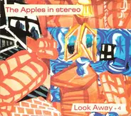 The Apples In Stereo - Look Away + 4