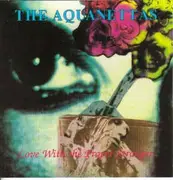 LP - The Aquanettas - Love With A Proper Stranger