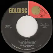 The Aquatones / Cathy Jean & The Roommates - You / Please Love Me Forever