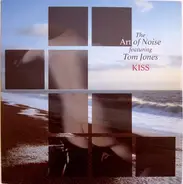 The Art Of Noise Featuring Tom Jones - Kiss