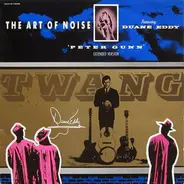 The Art Of Noise Featuring Duane Eddy - Peter Gunn (Extended Version)