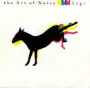 7inch Vinyl Single - The Art Of Noise - Legs