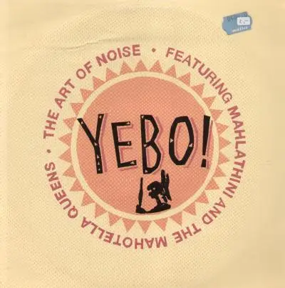 The Art Of Noise - Yebo!