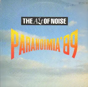 The Art of Noise - Paranoimia '89