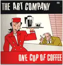 12inch Vinyl Single - The Art Company - One Cup Of Coffee