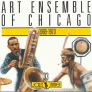 The Art Ensemble Of Chicago - 1969-1970