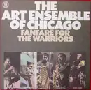 LP - The Art Ensemble Of Chicago - Fanfare For The Warriors