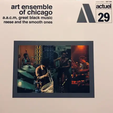 The Art Ensemble Of Chicago - Reese and the Smooth Ones