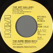 The Art Gallery - The Hard Road Back