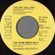 The Art Gallery - The Hard Road Back