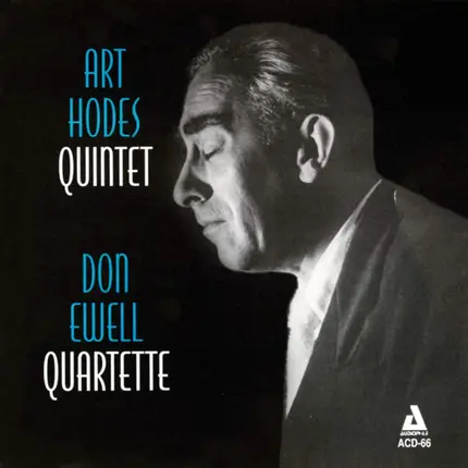 The Art Hodes Quintet / Don Ewell Quartet - Art Hodes Quintet - Some Legendary Art / Don Ewell Quartette - Yellow Dog Blues