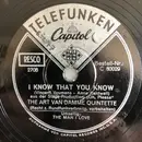 Schellack - The Art Van Damme Quintet - I Know That You Know / The Man I Love