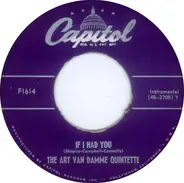 The Art Van Damme Quintet - Dark Eyes / If I Had You