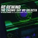 12'' - The Artful Dodger - Rewind The Crowd Say Bo Selecta