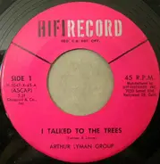 The Arthur Lyman Group - I Talked To The Trees