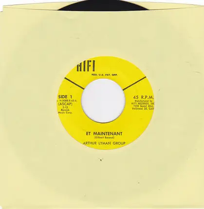 The Arthur Lyman Group - Et Maintenant / Swingin' Shepherd Blues