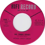 The Arthur Lyman Group - We Three Kings / The Little Drummer Boy