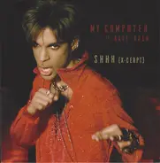 The Artist (Formerly Known As Prince) - My Computer / Shhh