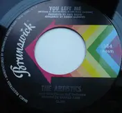 The Artistics - You Left Me