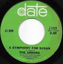 7inch Vinyl Single - The Arbors - A Symphony For Susan