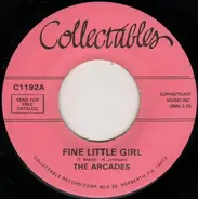 The Arcades - Fine Little Girl / My Love