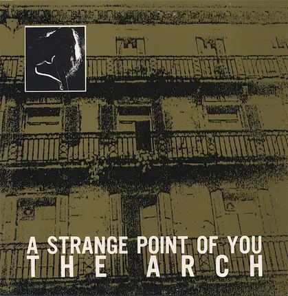 The Arch - A Strange Point Of You