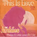 7inch Vinyl Single - The Archies - This Is Love