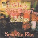 7inch Vinyl Single - The Archies - Who's Your Baby? / Senorita Rita