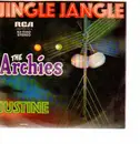 7'' - The Archies - Jingle Jangle / Justine
