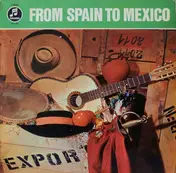 The Arena Brass - From Spain To Mexico