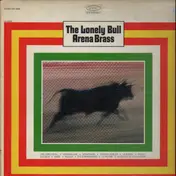 The Arena Brass - The Lonely Bull