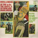 LP - The Argyll And Sutherland Highlanders - Pipes & Drums Of