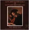 LP - The Arion Duo - Lute And Guitar Sounds Of Scotland And England