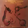 LP - The Arkansaw Travellers - The Arkansaw Traveller Folk Theatre