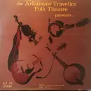 LP - The Arkansaw Travellers - The Arkansaw Traveller Folk Theatre
