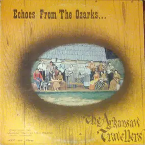 The Arkansaw Travellers - Echoes From The Ozarks