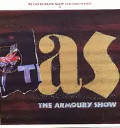 The Armoury Show - We Can Be Brave Again