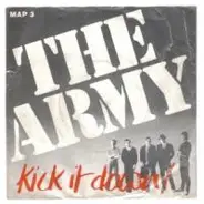 The Army - Kick It Down