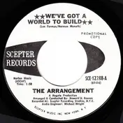 The Arrangement - We've Got A World to Build / Chautauqua