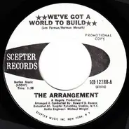 The Arrangement - We've Got A World to Build / Chautauqua