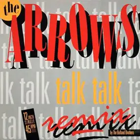 The Arrows - Talk Talk (Remix)