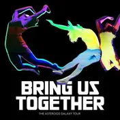The Asteroids Galaxy Tour - Bring Us Together
