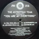 12'' - The  Astrotrax Team - You Are My Everything