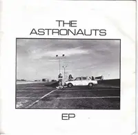 The Astronauts - The Astronauts EP