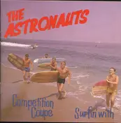 The Astronauts - Surfin' With / Competition Coupe