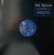 The Asylum - Down By The River