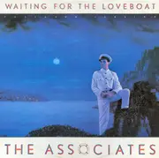 12inch Vinyl Single - The Associates - Waiting For The Loveboat