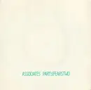 7inch Vinyl Single - The Associates - Party Fears Two
