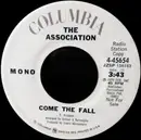 7inch Vinyl Single - The Association - Come The Fall