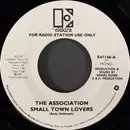 7inch Vinyl Single - The Association - Small Town Lovers - promo